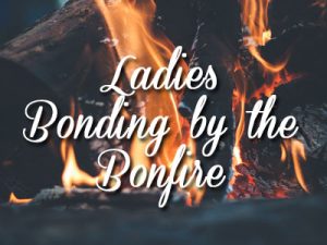 Ladies Bonding By The Bonfire